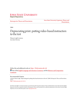 Depreciating Print: Putting Video-Based Instruction to the Test Shauna Leigh Lemieux Iowa State University