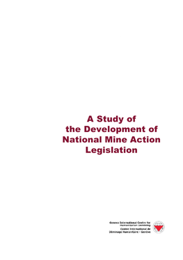 A Study of the Development of National Mine Action Legislation Ii