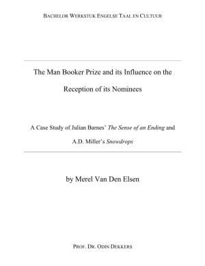 The Man Booker Prize and Its Influence on the Reception of Its Nominees: a Case Study of Julian Barnes’ the Sense of an Ending and A.D