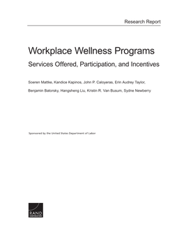 Workplace Wellness Programs: Services Offered, Participation, And