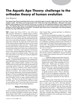 The Aquatic Ape Theory: Challenge to the Orthodox Theory of Human Evolution Jerry Bergman