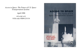 Access to Space: the Future of U.S. Space Transportation Systems (Part