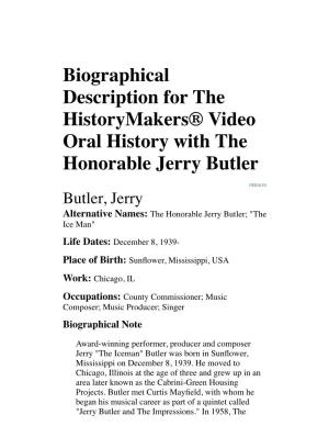 Biographical Description for the Historymakers® Video Oral History with the Honorable Jerry Butler