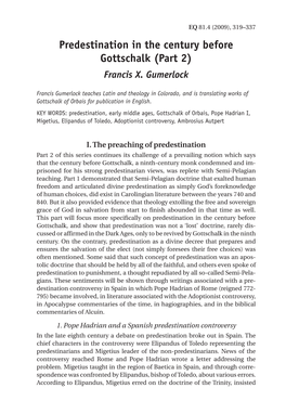 Predestination in the Century Before Gottschalk (Part 2) Gottschalk (Part 2) Francis X