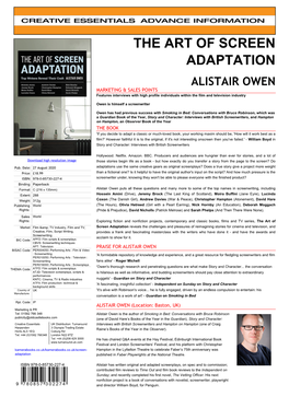 THE ART of SCREEN ADAPTATION ALISTAIR OWEN MARKETING & SALES POINTS Features Interviews with High Profile Individuals Within the Film and Television Industry