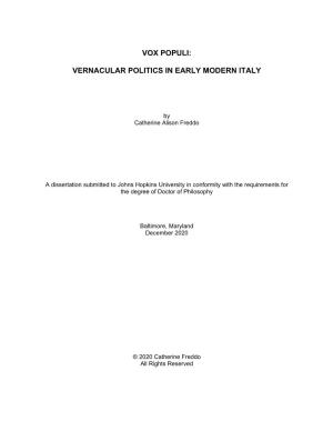 Vox Populi: Vernacular Politics in Early Modern Italy”, Advised by Walter Stephens and Eugenio Refini