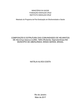 COMPOSIÇÃO E ESTRUTURA DAS COMUNIDADES DE HELMINTOS DE Necromys Lasiurus (LUND, 1840) (Rodentia: Sigmodontinae) NO MUNICÍPIO DE UBERLÂNDIA, MINAS GERAIS, BRASIL