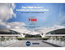 The :TWA: Hotel's Lockheed Constellation