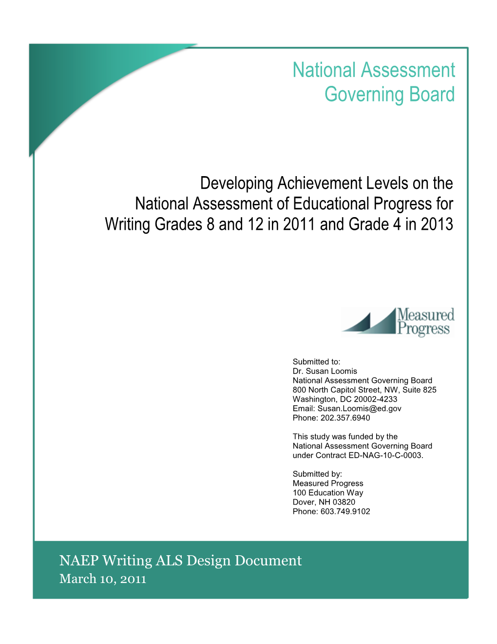 Developing Achievement Levels on the National Assessment of Educational Progress for Writing Grades 8 and 12 in 2011 and Grade 4 in 2013