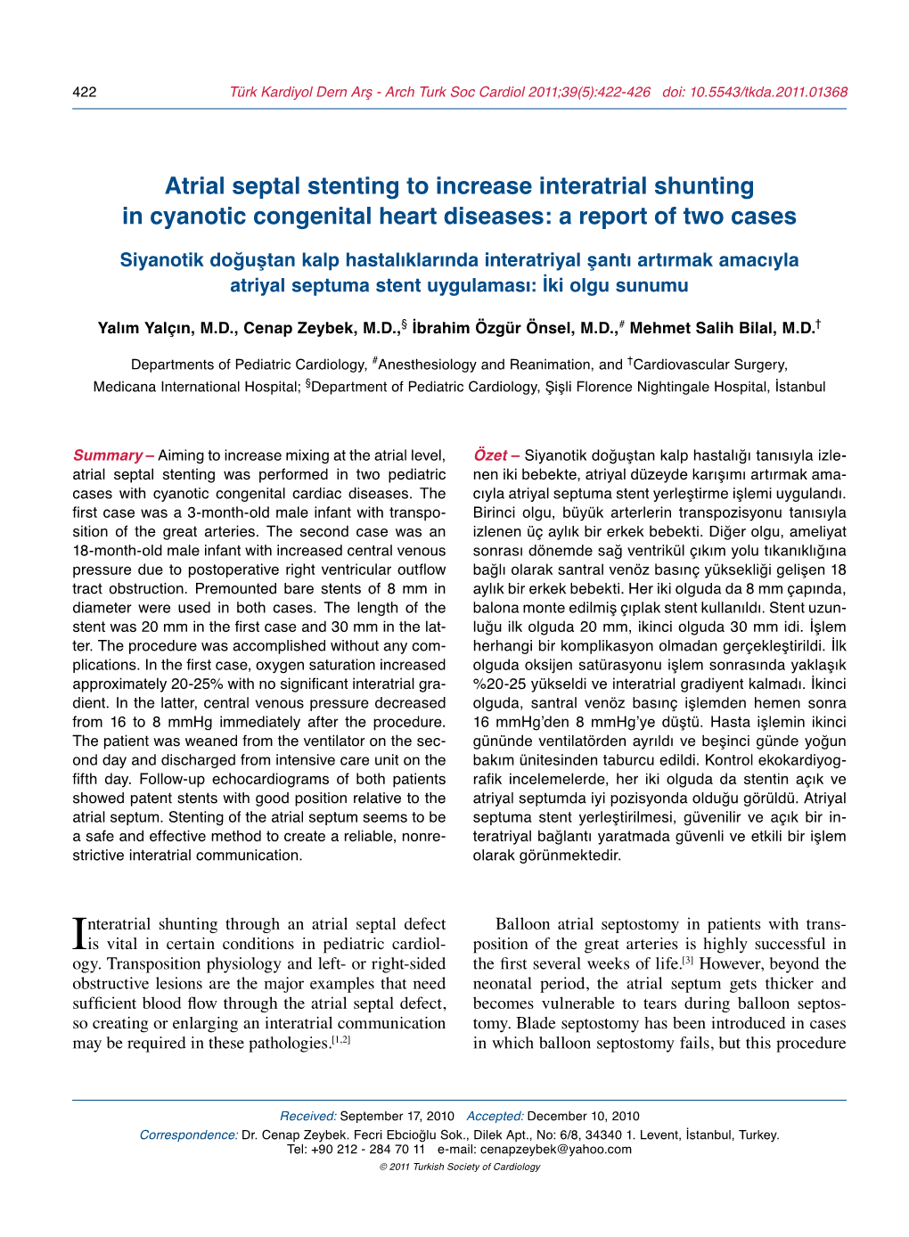 Atrial Septal Stenting to Increase Interatrial Shunting in Cyanotic Congenital Heart Diseases: a Report of Two Cases