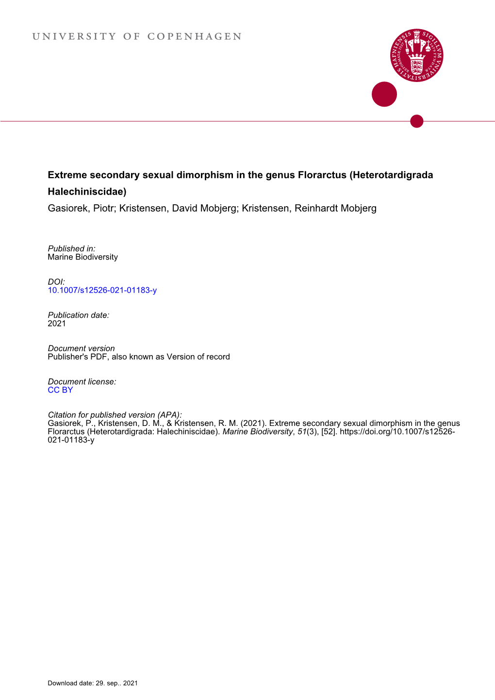 Extreme Secondary Sexual Dimorphism in the Genus Florarctus