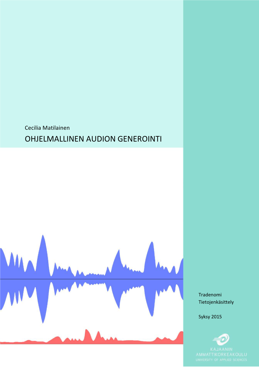 Ohjelmallinen Audion Generointi