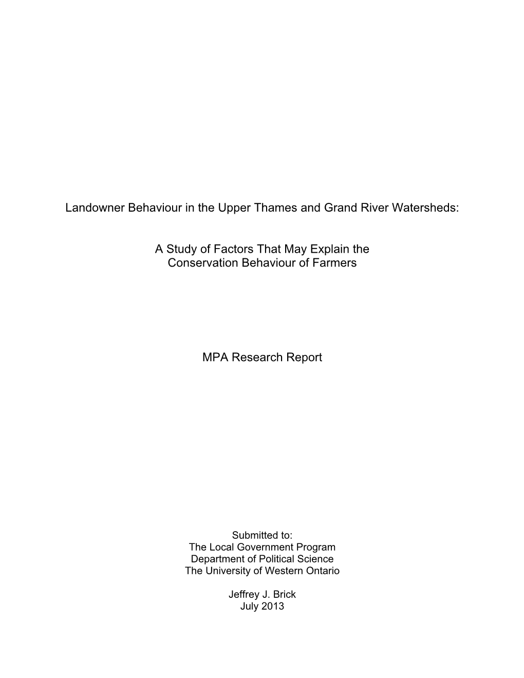 Landowner Behaviour in the Upper Thames and Grand River Watersheds: a Study of Factors That May Explain the Conservation Behavio