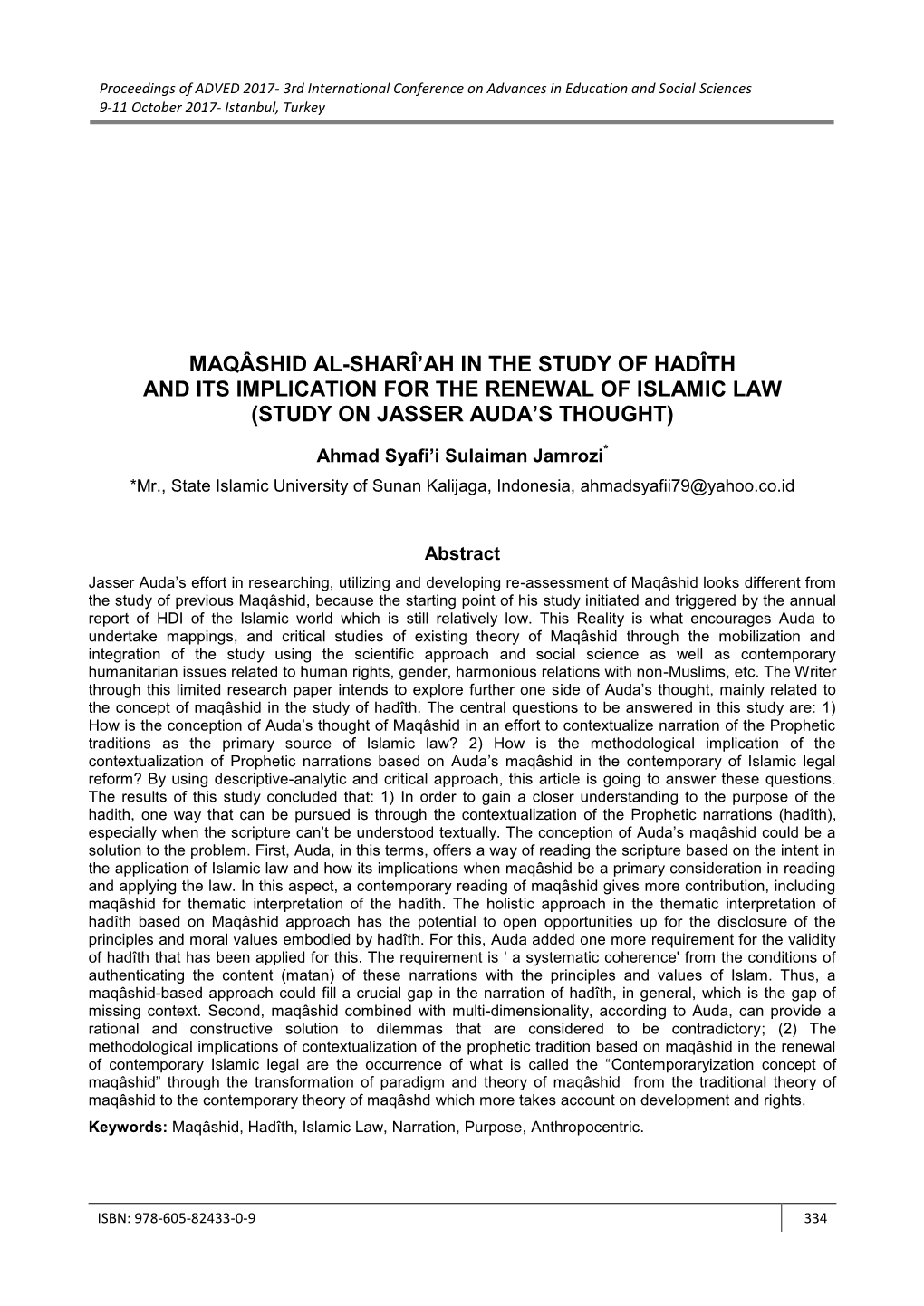 Maqâshid Al-Sharî'ah in the Study of Hadîth and Its Implication for The