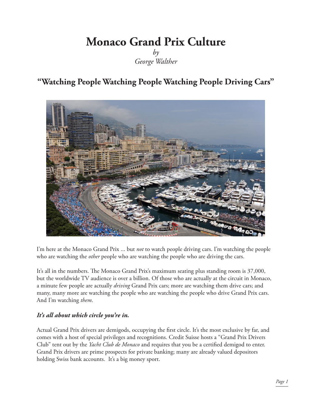 Monaco Grand Prix Culture by George Walther