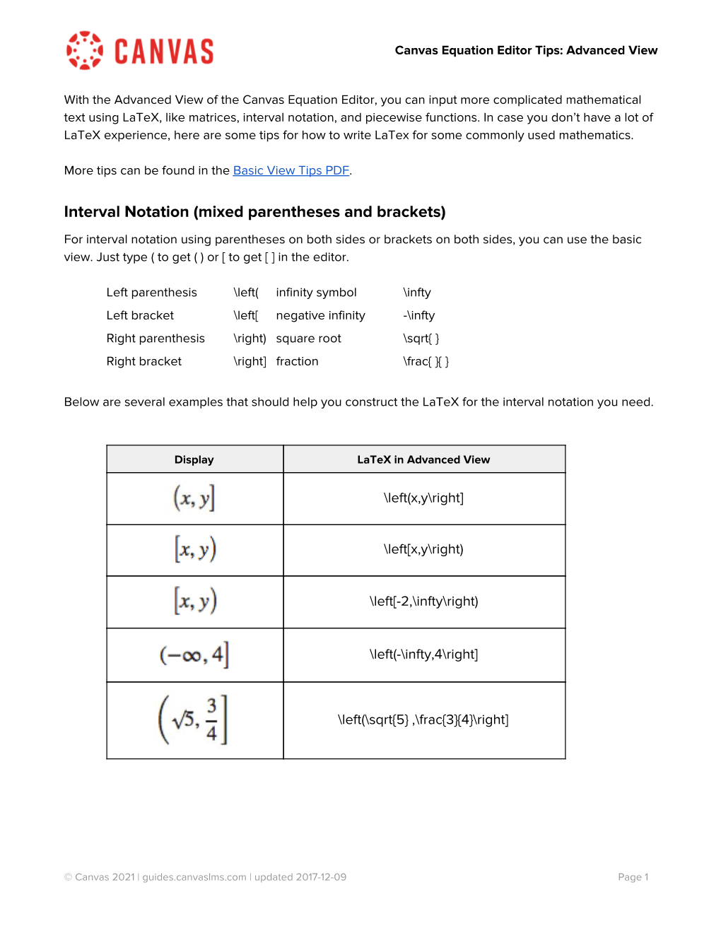 Interval Notation (Mixed Parentheses and Brackets) for Interval Notation Using Parentheses on Both Sides Or Brackets on Both Sides, You Can Use the Basic View