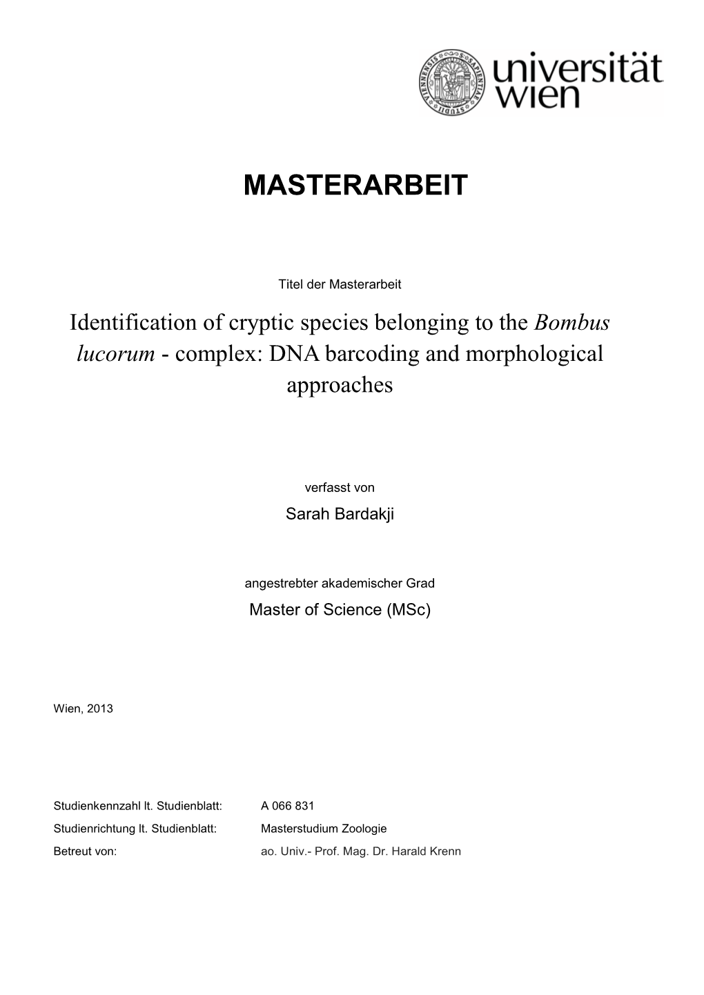 Molecular Genetic and Morphological Determination of the Cryptic