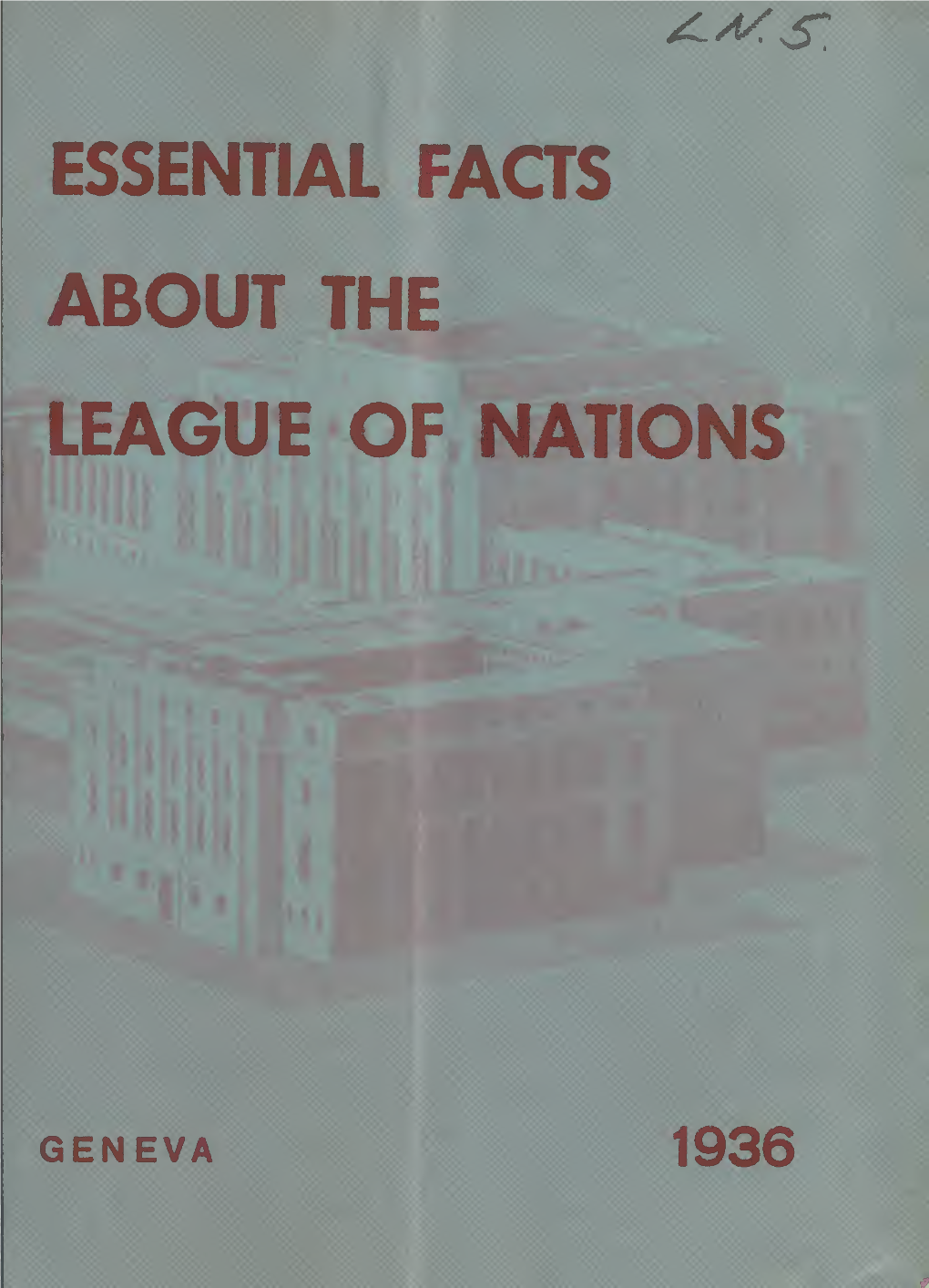 Essential Facts About the League of Nations