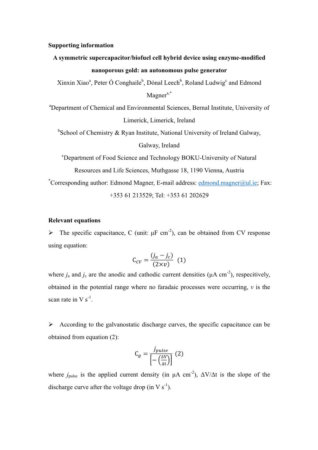 Supporting Information a Symmetric Supercapacitor/Biofuel Cell Hybrid