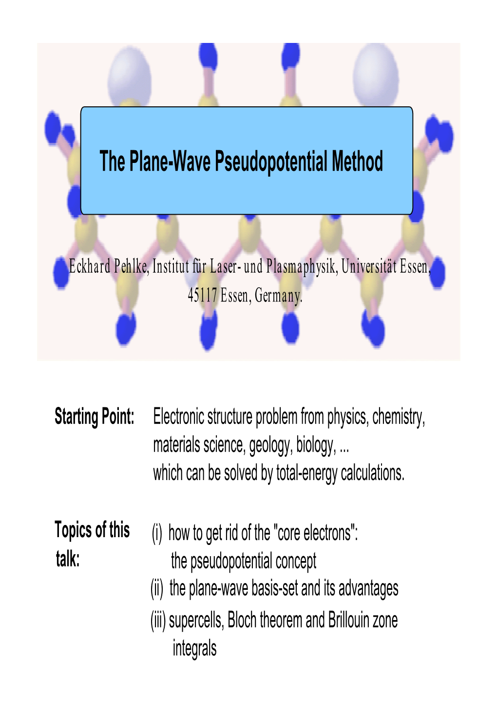 The Plane-Wave Pseudopotential Method