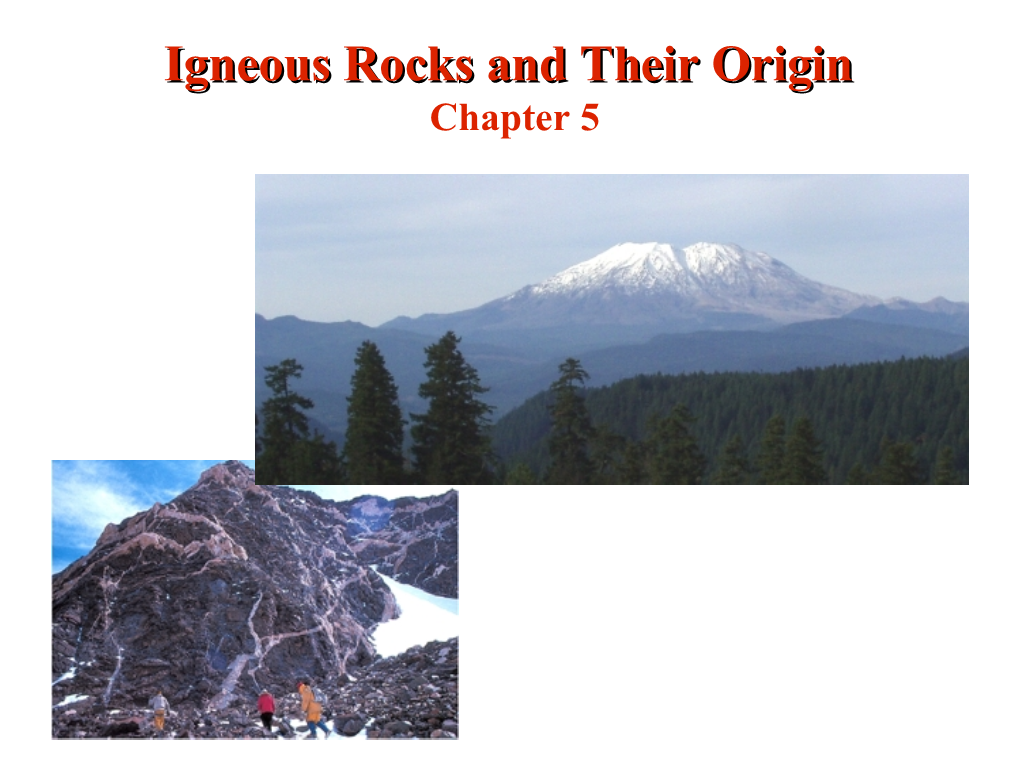 Igneous Rocks and Their Origin