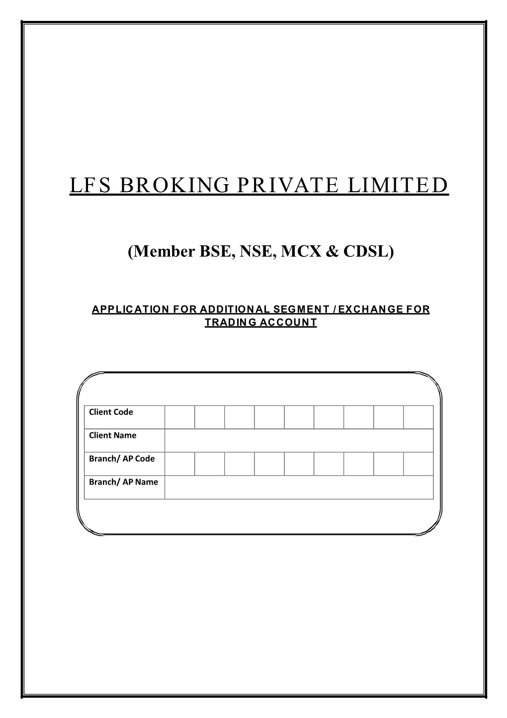 Lfs Broking Private Limited