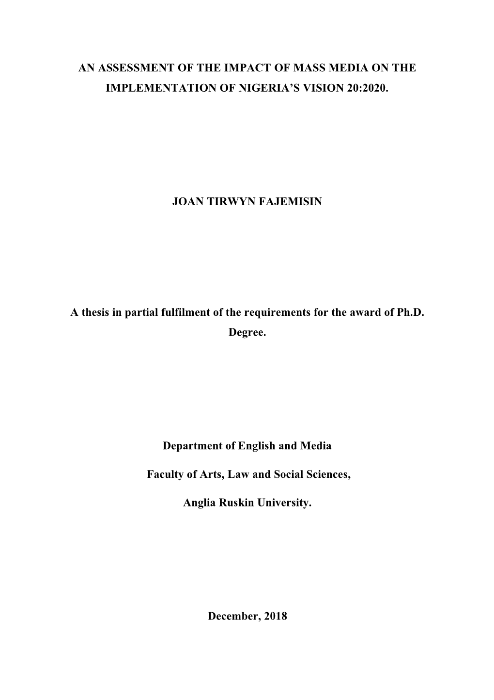 An Assessment of the Impact of Mass Media on the Implementation of Nigeria’S Vision 20:2020