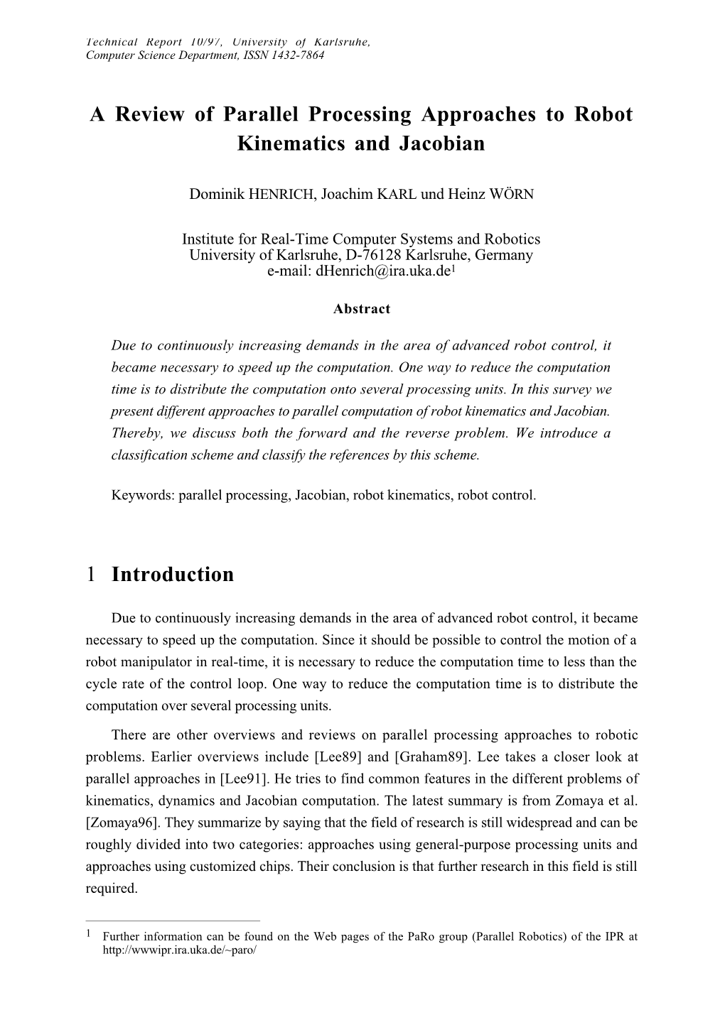 A Review of Parallel Processing Approaches to Robot Kinematics and Jacobian