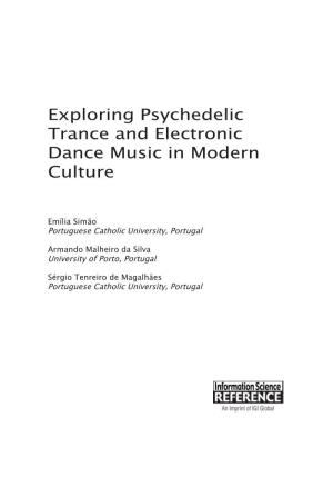 Exploring Psychedelic Trance and Electronic Dance Music in Modern Culture