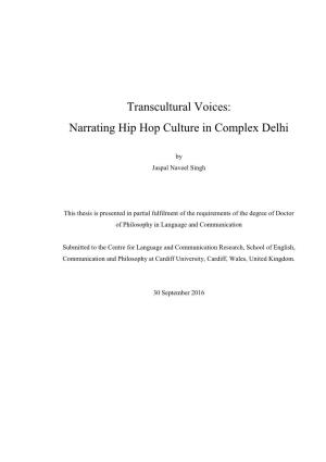 Transcultural Voices: Narrating Hip Hop Culture in Complex Delhi