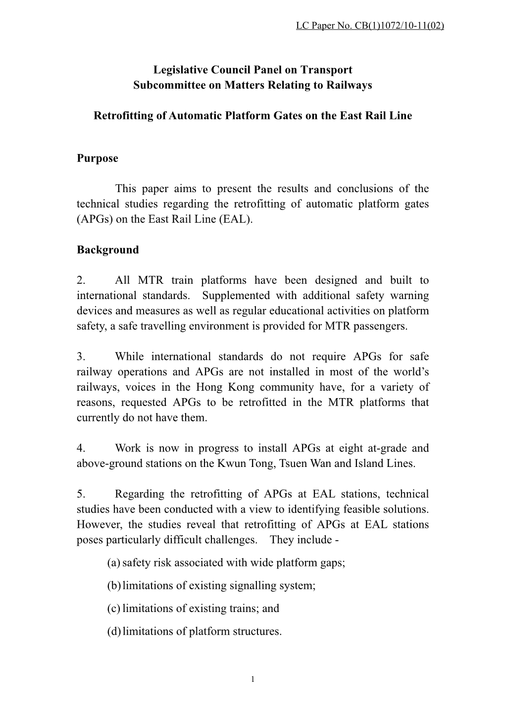 Legislative Council Panel on Transport Subcommittee on Matters Relating to Railways Retrofitting of Automatic Platform Gates On