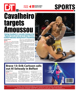 Brave 13: Erik Carlsson Calls out Al Selwady in Belfast DT News Network in the Lightweight Division of a Record of Six Wins out of His Manama Brave Combat Federation