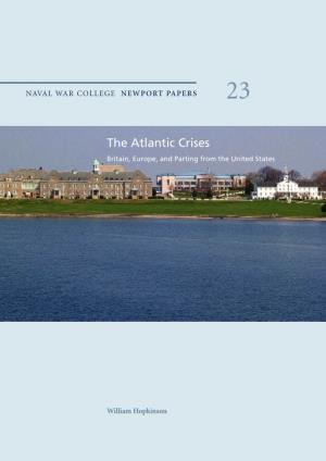 Atlantic Crises: Britain, Europe, and Parting from the United States, Mr