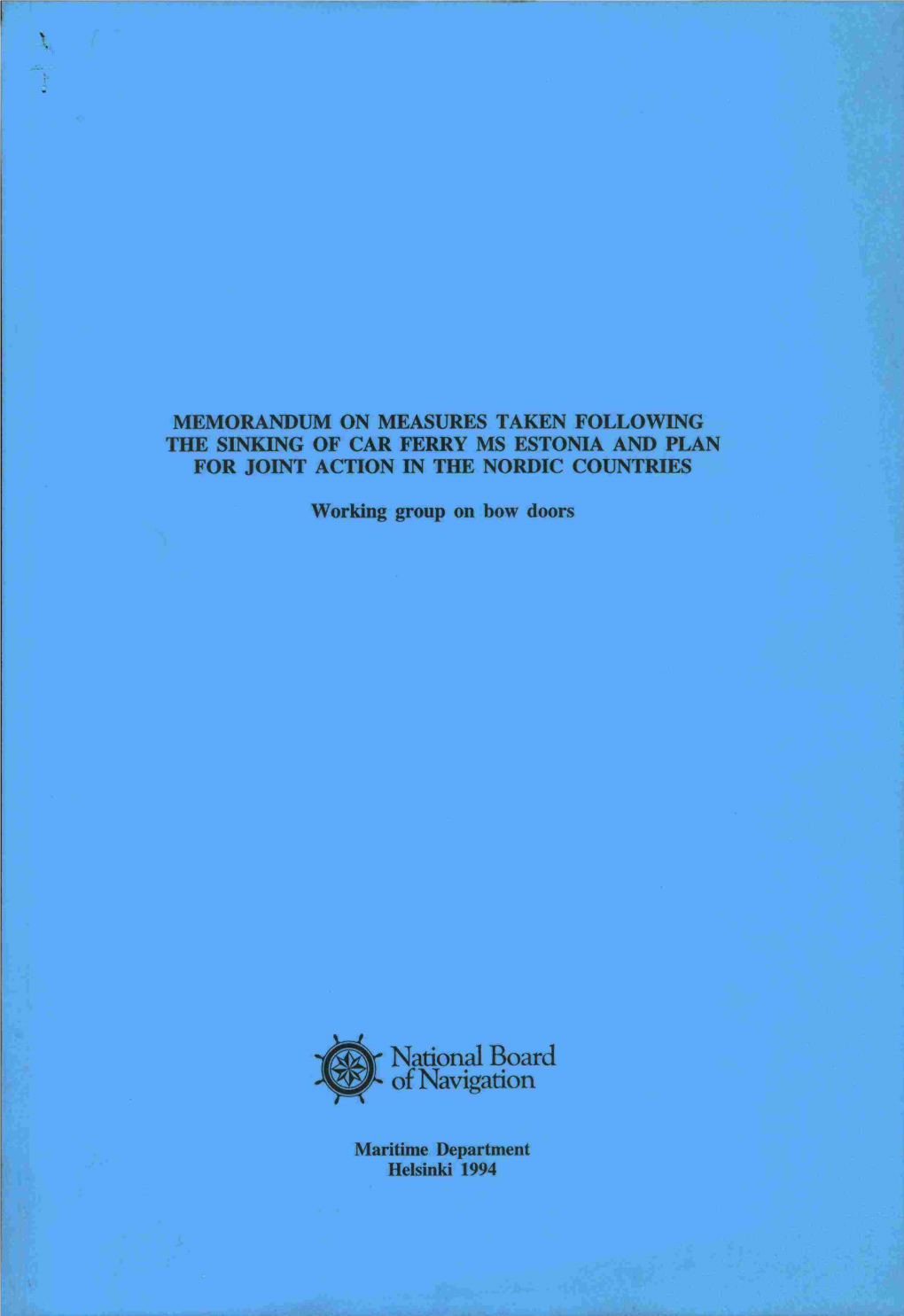 Memorandum on Measures Taken Following the Sinking of Car Ferry Ms Estonia and Plan for Joint Action in the Nordic Countries