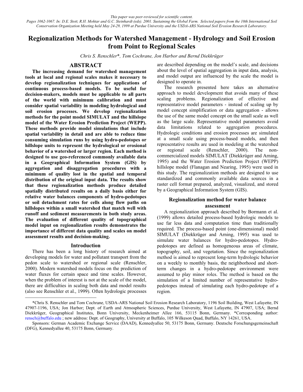 Regionalization Methods for Watershed Management - Hydrology and Soil Erosion from Point to Regional Scales Chris S