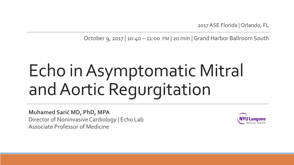 Echo in Asymptomatic Mitral and Aortic Regurgitation