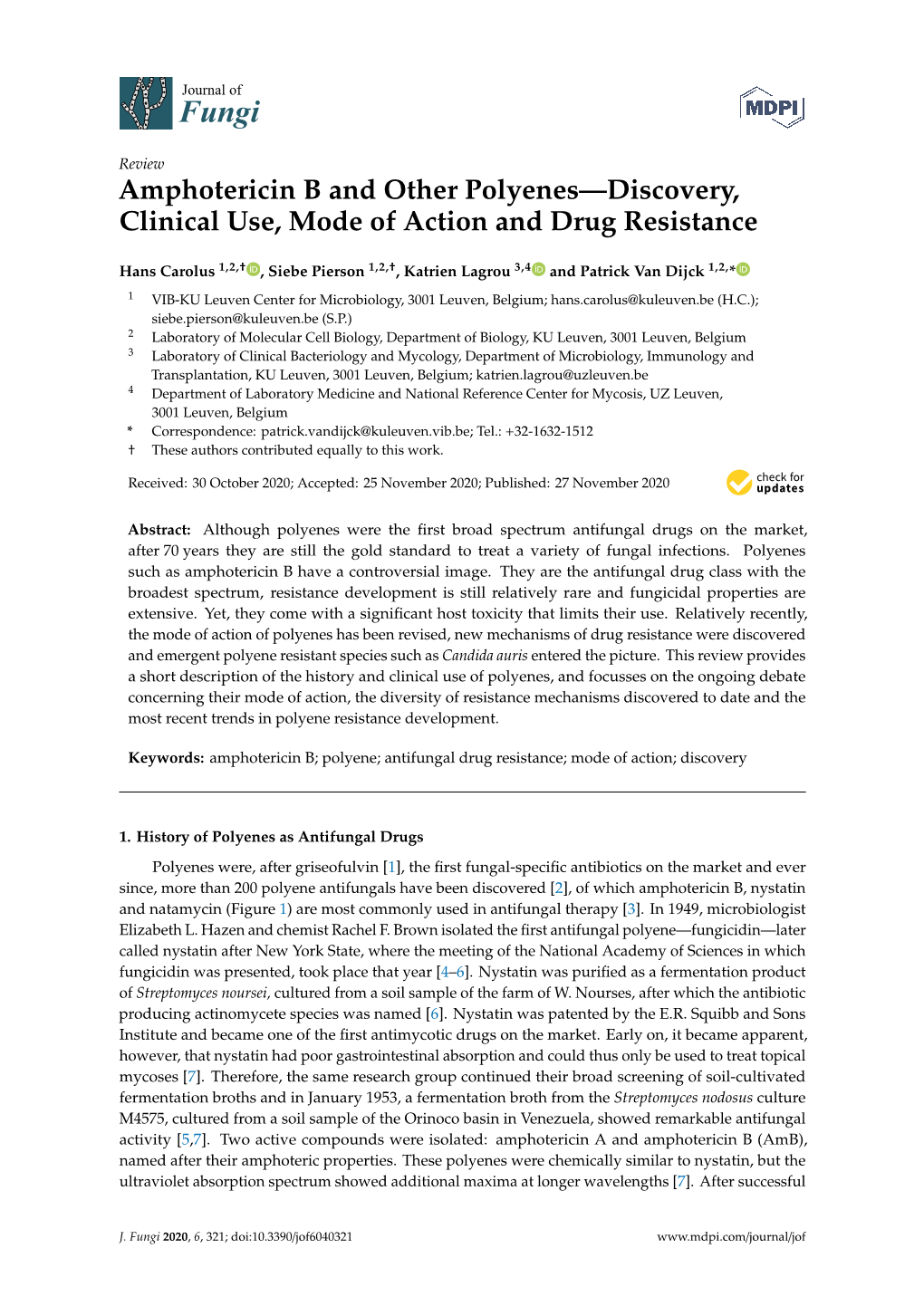 Amphotericin B And Other Polyenes—Discovery, Clinical Use, Mode Of ...