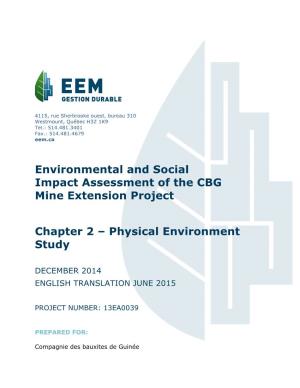 Environmental and Social Impact Assessment of the CBG Mine