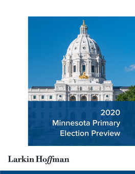2020 Minnesota Primary Election Preview INTRODUCTION