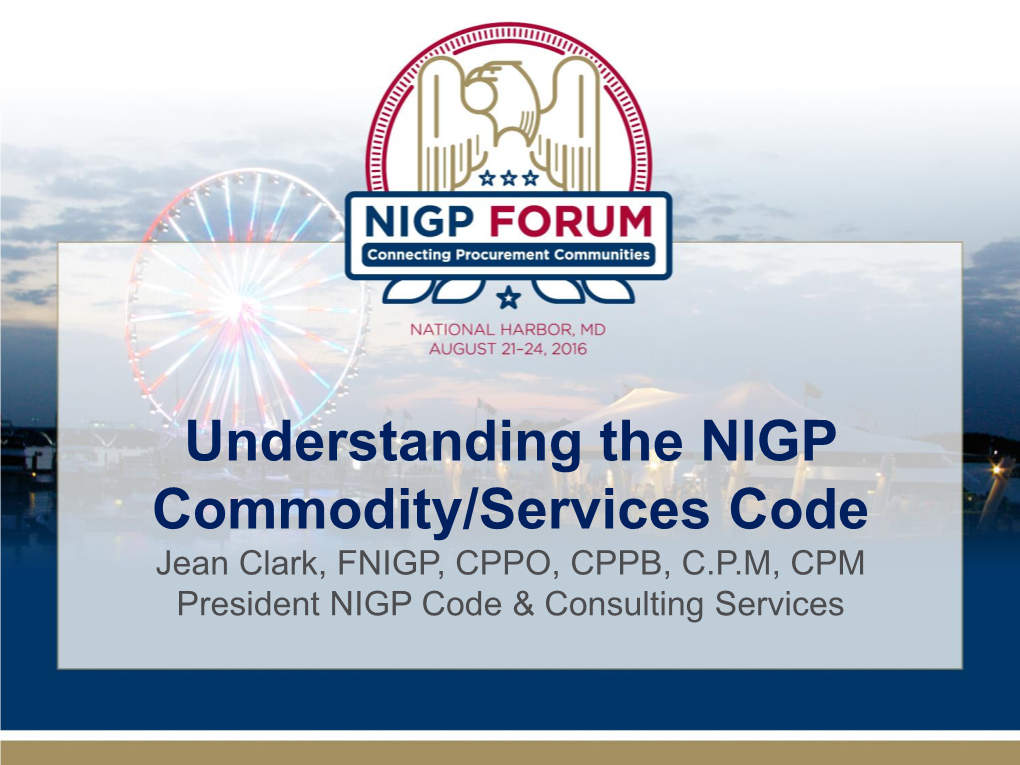 understanding-the-nigp-commodity-services-code-jean-clark-fnigp-cppo