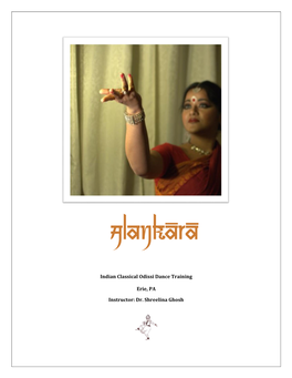 Indian Classical Odissi Dance Training Erie, PA Instructor: Dr. Shreelina Ghosh