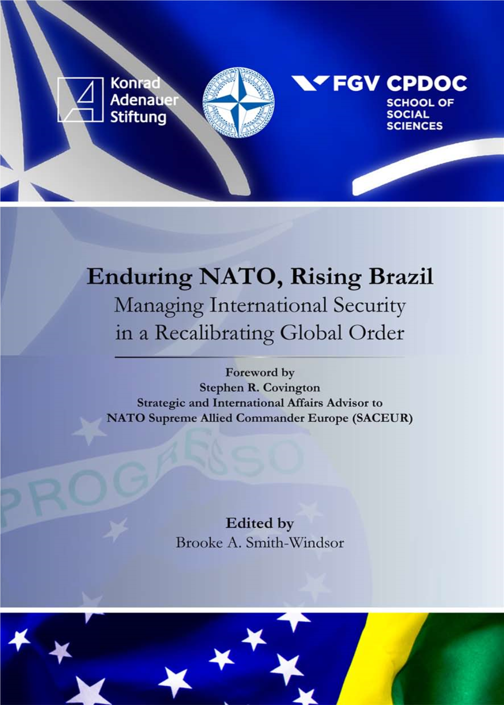 Enduring NATO, Rising Brazil: Managing International Security In