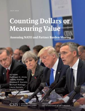 Counting Dollars Or Measuring Value: Assessing NATO And