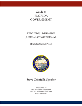Guide to FLORIDA GOVERNMENT Steve Crisafulli, Speaker