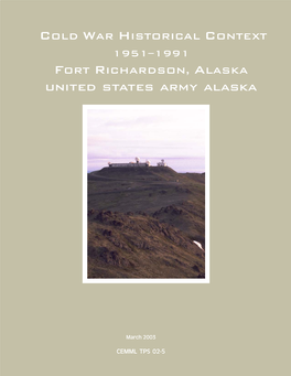 Cold War Historical Context for Fort Richardson, Alaska