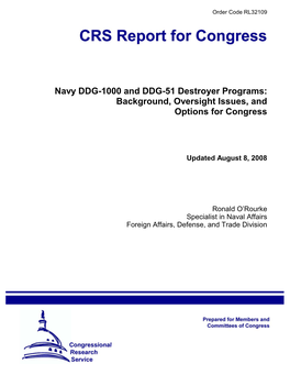 Navy DDG-1000 and DDG-51 Destroyer Programs: Background, Oversight Issues, and Options for Congress