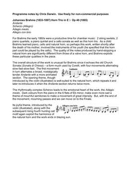 Programme Notes by Chris Darwin. Use Freely for Non-Commercial Purposes Johannes Brahms (1833-1897) Horn Trio in E Op 40 (1865)