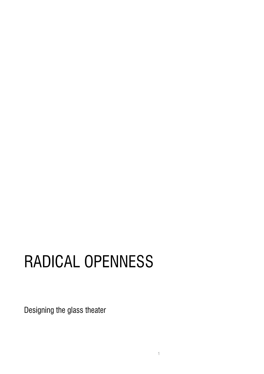 Radical Openness