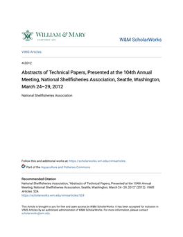 Abstracts of Technical Papers, Presented at the 104Th Annual Meeting, National Shellfisheries Association, Seattle, Ashingtw On, March 24–29, 2012