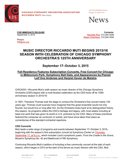 Music Director Riccardo Muti Begins 2015/16 Season with Celebration of Chicago Symphony Orchestra’S 125Th Anniversary